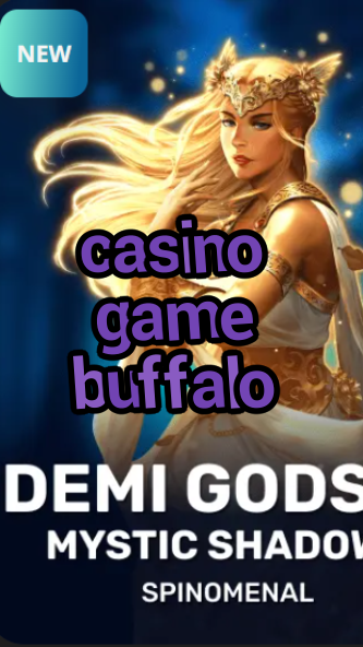 casino game buffalo-trdjkmsxjksdss.com