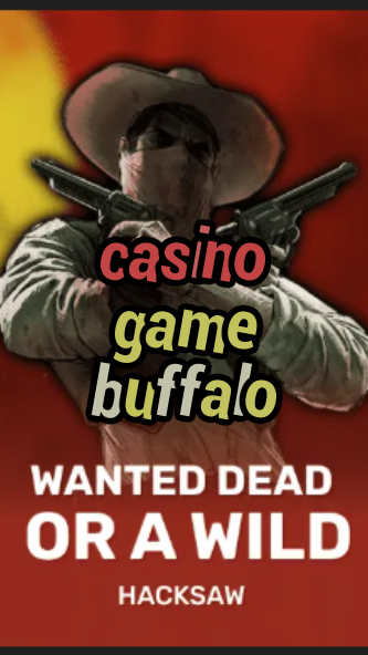 casino game buffalo-trdjkmsxjksdss.com